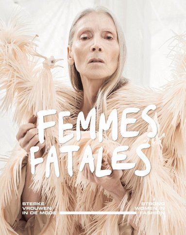 Madelief Hohé, Georgette Koning, Eve Demeon - Femmes Fatales, Inbunden