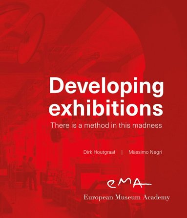 Dirk Houtgraaf, Massimo Negri - Developing Exhibitions, Häftad