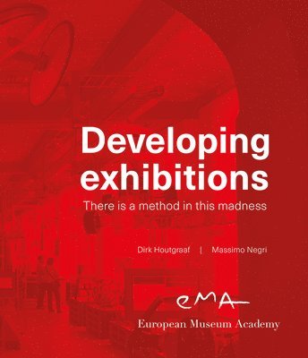 Dirk Houtgraaf, Massimo Negri - Developing Exhibitions, Häftad