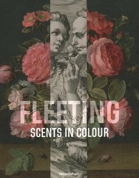 bokomslag Fleeting - Scents in Colour