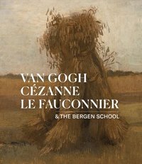 bokomslag Van Gogh, Czanne, Le Fauconnier
