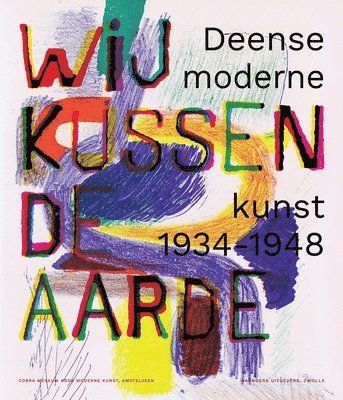 Waanders Publishers - We kiss the earth, Häftad