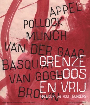 Waanders Publishers - Freedom without borders, Häftad