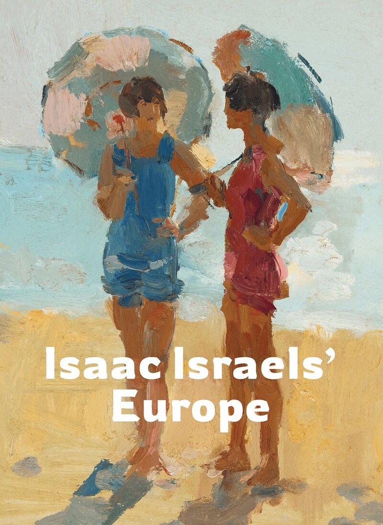 Isaac Israels' Europe, Inbunden