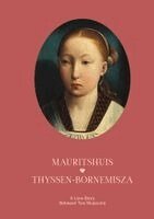 Waanders Publishers - Thyssen-Bornemisza & Mauritshuis, Inbunden. Tillgänglighet: Kommande