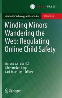 bokomslag Minding Minors Wandering the Web: Regulating Online Child Safety