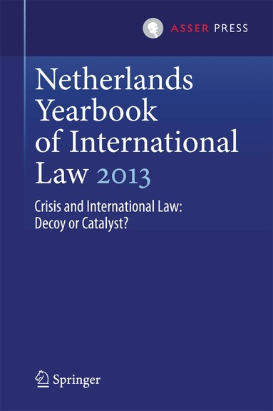 Mielle K. Bulterman, Willem J.M. van Genugten - Netherlands Yearbook of International Law 2013, Inbunden