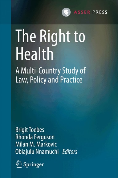 Brigit Toebes, Rhonda Ferguson, Milan M. Markovic, Obiajulu Nnamuchi - Right to Health, Inbunden