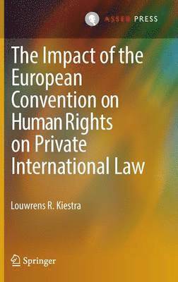 bokomslag The Impact of the European Convention on Human Rights on Private International Law