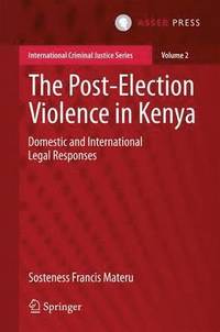 bokomslag The Post-Election Violence in Kenya