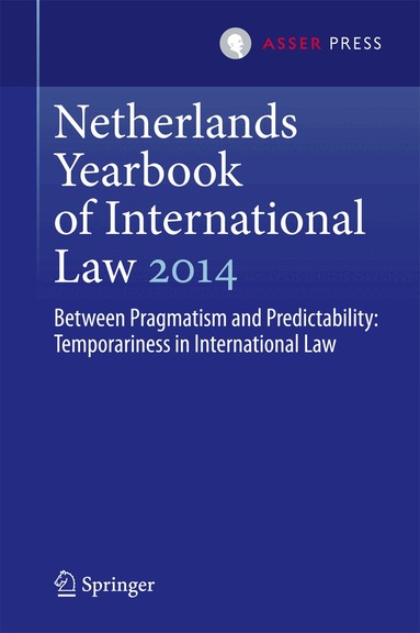 Mónika Ambrus, Ramses A. Wessel - Netherlands Yearbook of International Law 2014, Inbunden