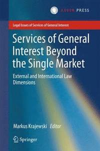 bokomslag Services of General Interest Beyond the Single Market