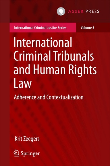 Krit Zeegers - International Criminal Tribunals and Human Rights Law, Inbunden