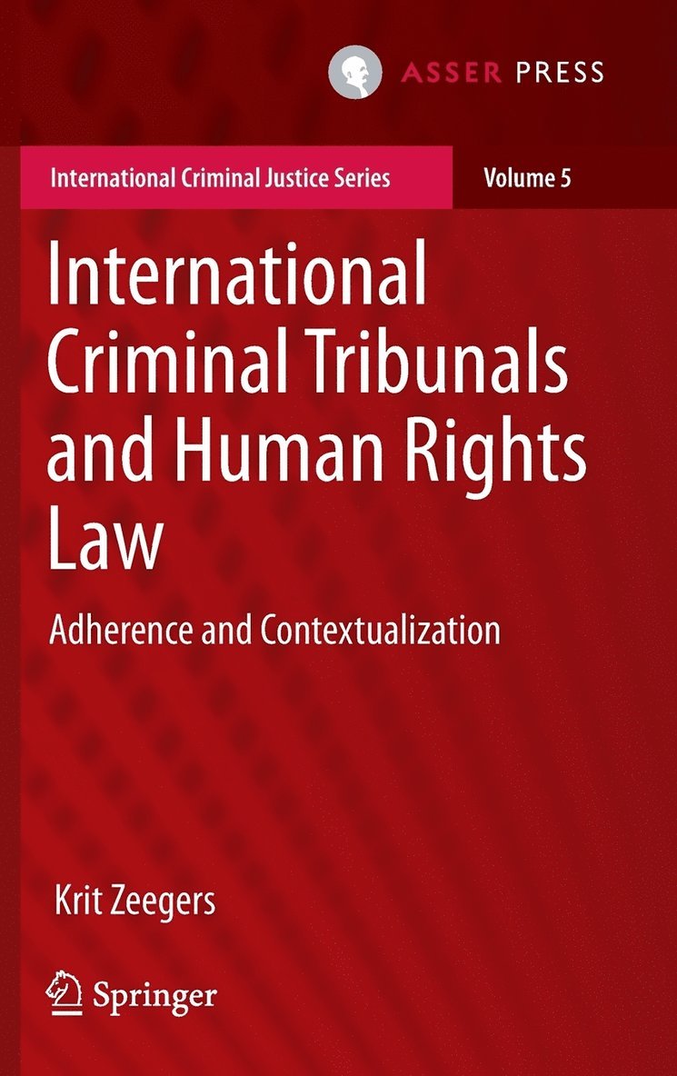 International Criminal Tribunals and Human Rights Law 1