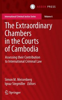 bokomslag The Extraordinary Chambers in the Courts of Cambodia