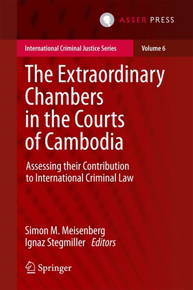 Simon M. Meisenberg, Ignaz Stegmiller - Extraordinary Chambers in the Courts of Cambodia, Inbunden