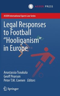 bokomslag Legal Responses to Football Hooliganism in Europe