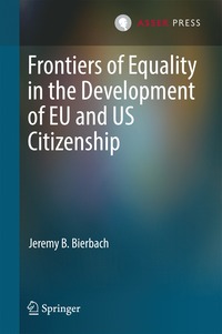 bokomslag Frontiers of Equality in the Development of EU and US Citizenship