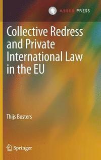 bokomslag Collective Redress and Private International Law in the EU