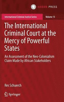 The International Criminal Court at the Mercy of Powerful States 1