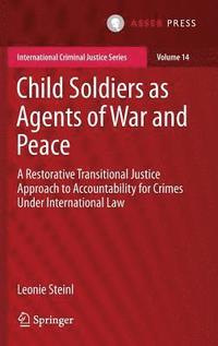 bokomslag Child Soldiers as Agents of War and Peace