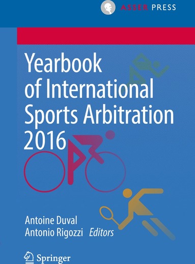 Antoine Duval, Antonio Rigozzi - Yearbook of International Sports Arbitration 2016, Inbunden