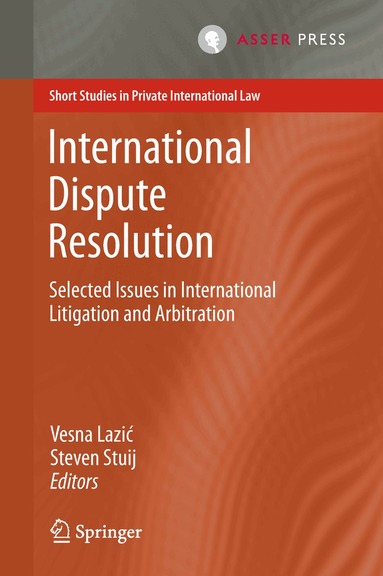 Vesna Lazić, Steven Stuij - International Dispute Resolution, Inbunden