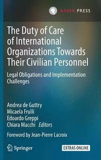 bokomslag The Duty of Care of International Organizations Towards Their Civilian Personnel