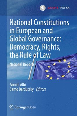 National Constitutions in European and Global Governance: Democracy, Rights, the Rule of Law 1