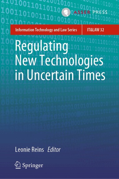 Leonie Reins - Regulating New Technologies in Uncertain Times, Inbunden
