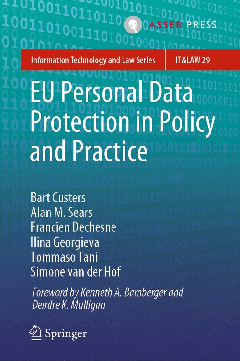 EU Personal Data Protection in Policy and Practice 1