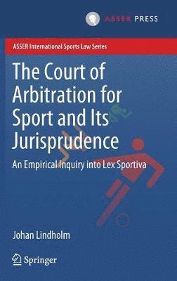 bokomslag The Court of Arbitration for Sport and Its Jurisprudence