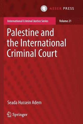 Palestine and the International Criminal Court 1