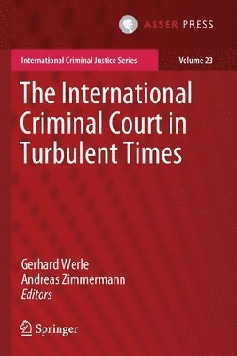 bokomslag The International Criminal Court in Turbulent Times