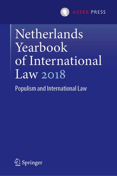 Janne E. Nijman, Wouter G. Werner - Netherlands Yearbook of International Law 2018, Inbunden