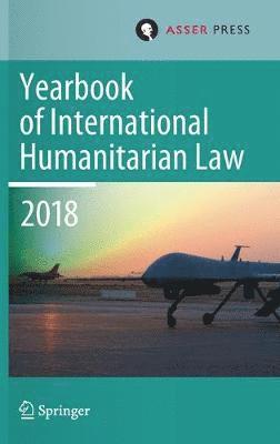 bokomslag Yearbook of International Humanitarian Law, Volume 21 (2018)