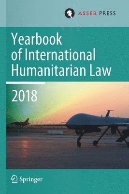 bokomslag Yearbook of International Humanitarian Law, Volume 21 (2018)