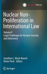 bokomslag Nuclear Non-Proliferation in International Law - Volume V