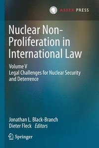 bokomslag Nuclear Non-Proliferation in International Law - Volume V