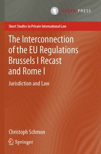 bokomslag The Interconnection of the EU Regulations Brussels I Recast and Rome I
