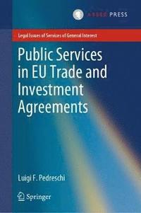 bokomslag Public Services in EU Trade and Investment Agreements