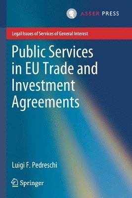 Public Services in EU Trade and Investment Agreements 1