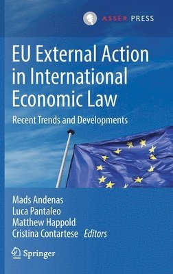 EU External Action in International Economic Law 1