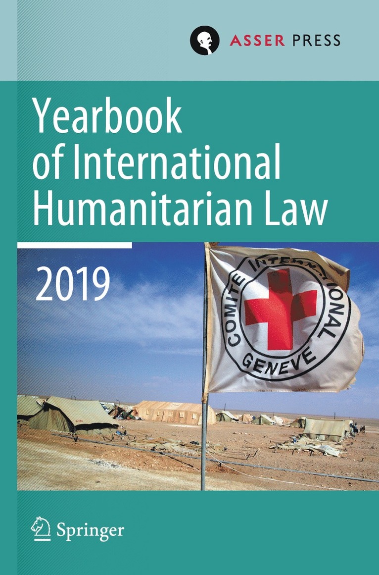 Yearbook of International Humanitarian Law, Volume 22 (2019) 1