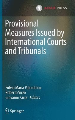 Provisional Measures Issued by International Courts and Tribunals 1