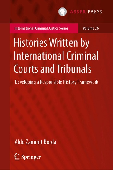 Aldo Zammit Borda - Histories Written by International Criminal Courts and Tribunals, Inbunden