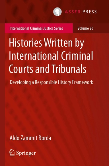 Aldo Zammit Borda - Histories Written by International Criminal Courts and Tribunals, Häftad