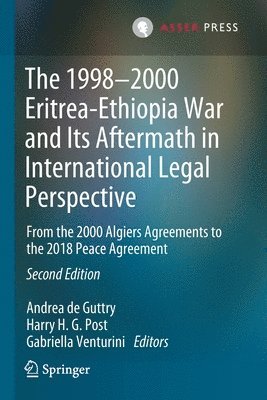 bokomslag The 19982000 Eritrea-Ethiopia War and Its Aftermath in International Legal Perspective