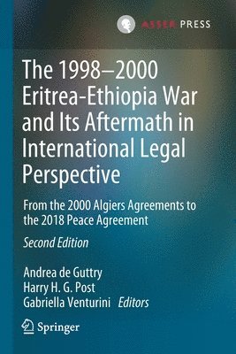 The 19982000 Eritrea-Ethiopia War and Its Aftermath in International Legal Perspective 1