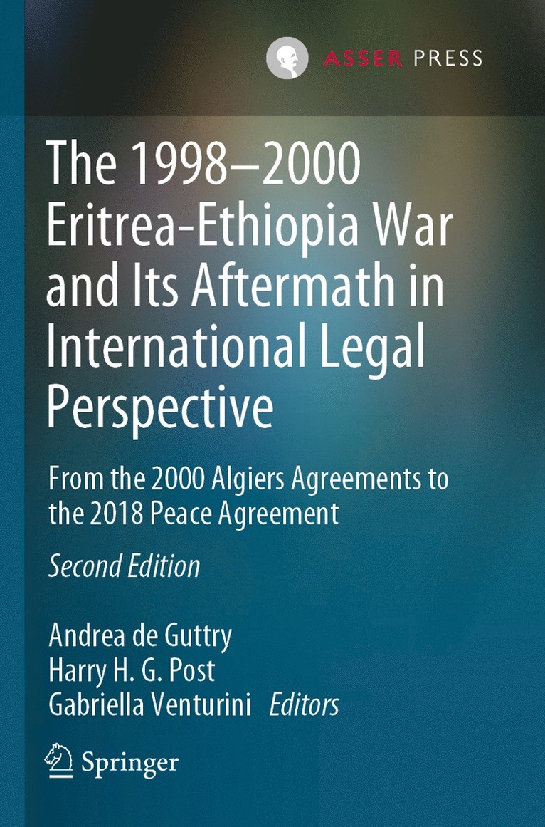 The 19982000 Eritrea-Ethiopia War and Its Aftermath in International Legal Perspective 1